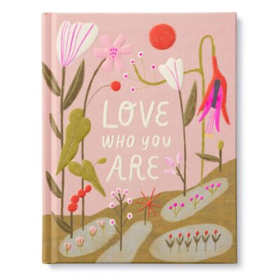 Love Who You Are, Inspirational Book