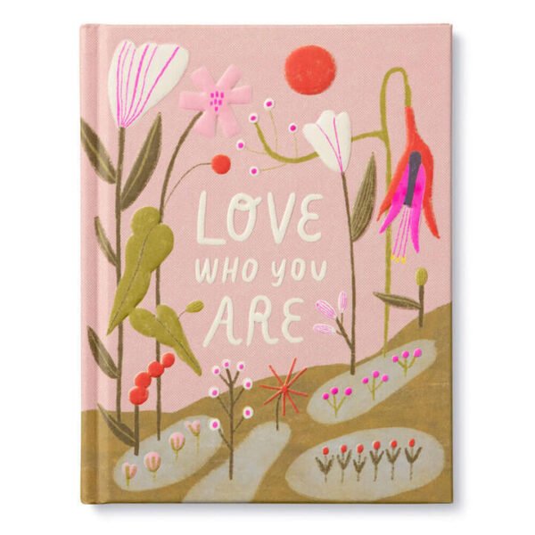 Love Who You Are, Inspirational Book