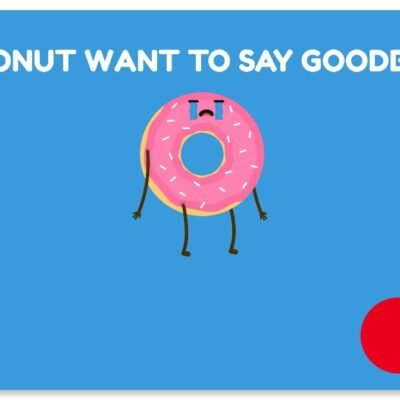 I donut want to say goodbye Gift Card